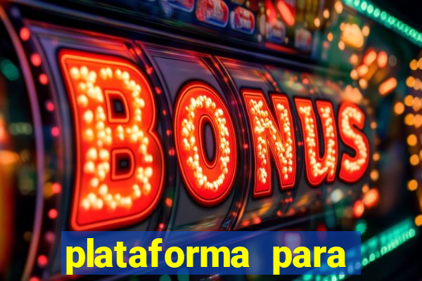 plataforma para ganhar dinheiro sem depositar